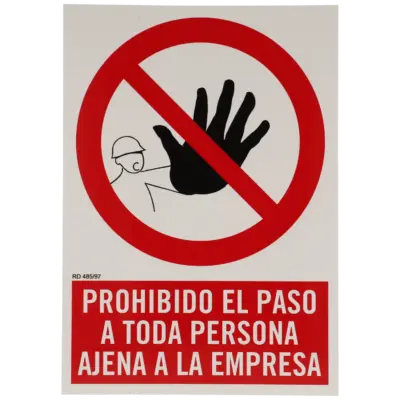 Cartel prohibido el paso a toda persona ajena